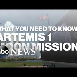 What you need to know about Artemis 1 moon mission