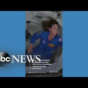 Space station welcomes 1st Native American woman