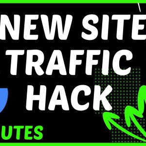 New Site, No Traffic? Try THIS! [Free Method]