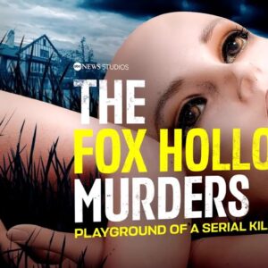 OFFICIAL TRAILER: ‘The Fox Hollow Murders: Playground of a Serial Killer’ | February 18 | Hulu