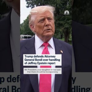 Trump defends Attorney General Bondi over handling of Jeffrey Epstein report