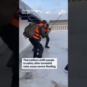 Thai soldiers airlift people to safety after torrential rains cause severe flooding