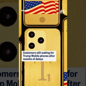 Customers still waiting for Trump Mobile phones after months of delays