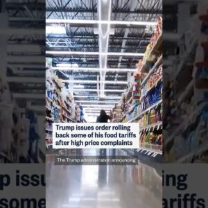 Trump issues order rolling back some his food tariffs after high price complaints