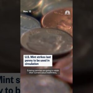 U.S. Mint strikes last penny to be used in circulation