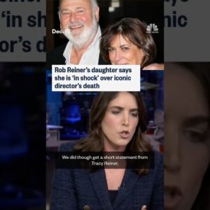 Rob Reiner's daughter says she is 'in shock' over iconic director's death