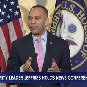 COMING UP: House Minority Leader Jeffries holds news conference