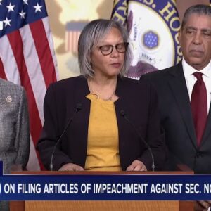 LIVE: Rep. Kelly holds news conference on filing articles of impeachment against Secretary Noem