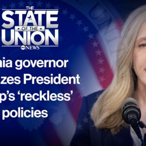 Virginia Gov. Abigail Spanberger criticizes President Trump's 'reckless' trade policies