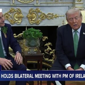 LIVE: President Trump holds bilateral meeting with prime minister of Ireland