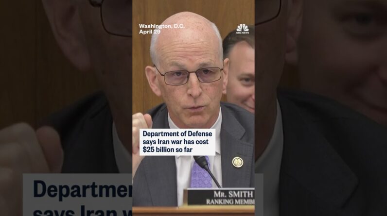 Department of Defense says Iran war has cost $25 billion so far