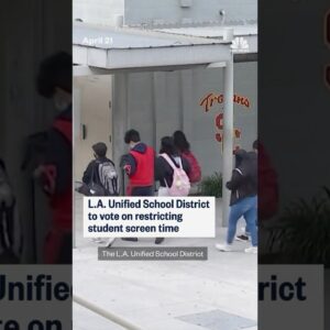 L.A. Unified School District to vote on restricting student screen time