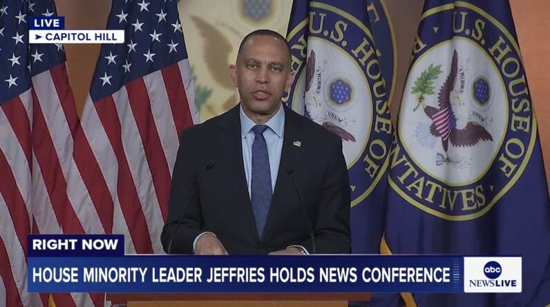 LIVE: House Minority Leader Jeffries holds news conference