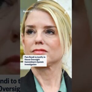 Pam Bondi to testify in House Oversight Committee's Epstein investigation