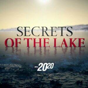 Secrets of the Lake (Rebroadcast)