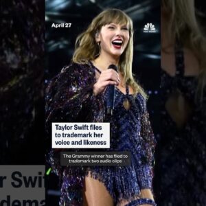 Taylor Swift files to trademark her voice and likeness