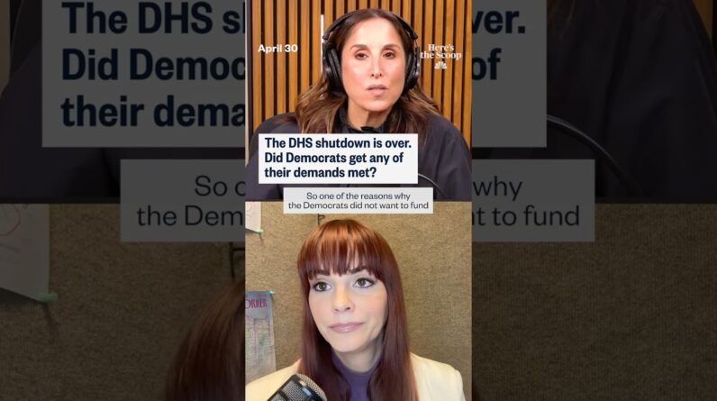 The DHS shutdown is over. Did Democrats get any of their demands met?
