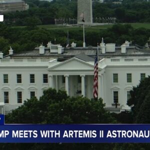 COMING UP: President Trump meets with Artemis II astronauts at the White House