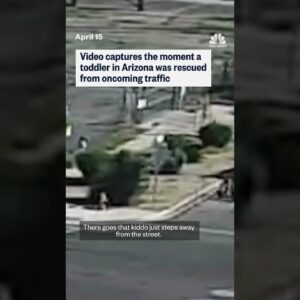 Video captures the moment a toddler in Arizona was rescued from oncoming traffic