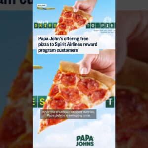 Papa John's offering free pizza to Spirit Airlines reward program customers