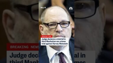 Judge declares a mistrial in third Manhattan sex crimes trial against Harvey Weinstein