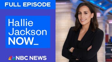 Hallie Jackson NOW - May 15 | NBC News NOW