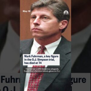 O.J. Simpson detective Mark Fuhrman dead at 74
