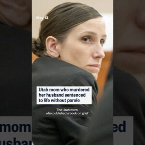 Utah mom who murdered her husband sentenced to life without parole