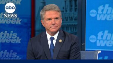 Rep. McCaul: ‘Anytime I can help Ukraine and punish Putin, I'm in on that fight’