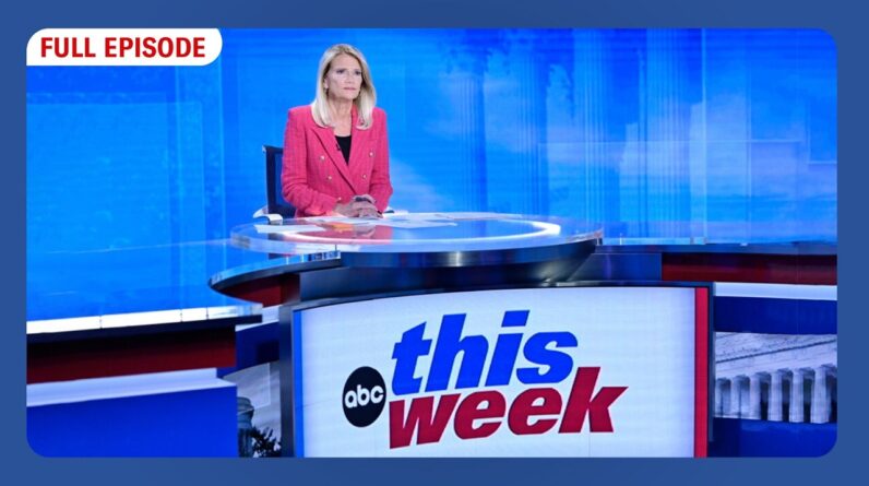 This Week with George Stephanopoulos Full Broadcast - Sunday, June 7, 2026