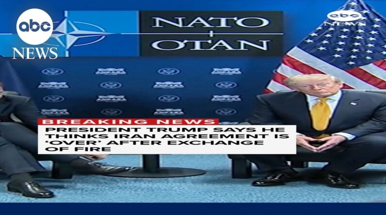 President Trump says he thinks Iran agreement is 'over' after exchange of fire